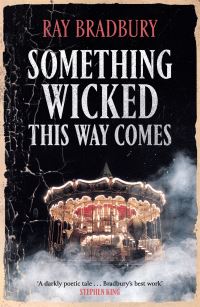 Book Cover for Something Wicked This Way Comes by Ray Bradbury