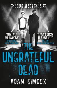 Book Cover for The Ungrateful Dead by Adam Simcox