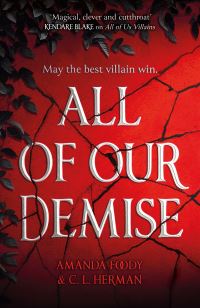 Book Cover for All of Our Demise by Amanda Foody, Christine Lynn Herman