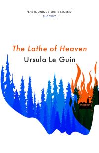 Book Cover for The Lathe of Heaven by Ursula K Le Guin