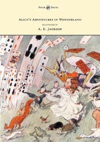 Book Cover for Alice's Adventures in Wonderland - Illustrated by T. H. Robinson & C. Pears by Lewis Carroll, C Pears