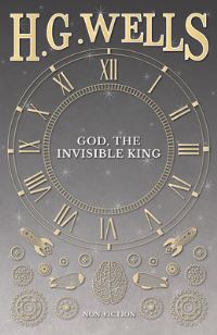 Book Cover for God, the Invisible King by H G Wells