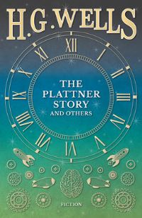 Book Cover for The Plattner Story and Others by H G Wells