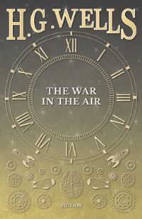 Book Cover for The War in the Air by H G Wells