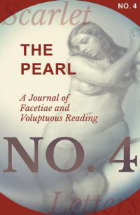 Book Cover for The Pearl - A Journal of Facetiae and Voluptuous Reading - No. 4 by Various