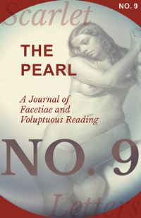 Book Cover for The Pearl - A Journal of Facetiae and Voluptuous Reading - No. 9 by Various