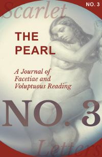 Book Cover for The Pearl - A Journal of Facetiae and Voluptuous Reading - No. 3 by Various