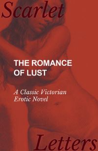 Book Cover for The Romance of Lust - A Classic Victorian Erotic Novel by Anon