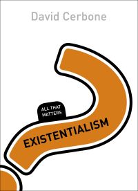 Book Cover for Existentialism by David R Cerbone