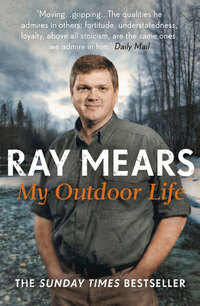 Book Cover for My Outdoor Life by Ray Mears