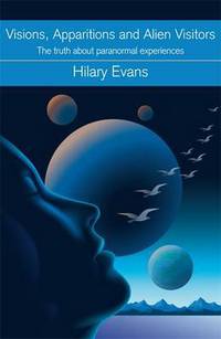 Book Cover for Visions, Apparitions, Alien Visitors by Hilary Evans