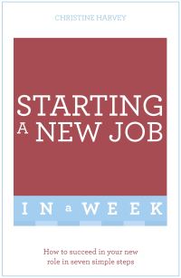 Book Cover for Starting a New Job in a Week by Christine Harvey