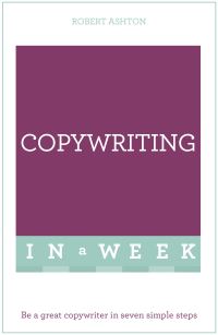 Book Cover for Copywriting in a Week by Robert Ashton
