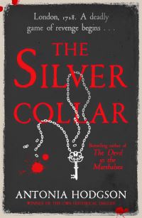 Book Cover for The Silver Collar by Antonia Hodgson
