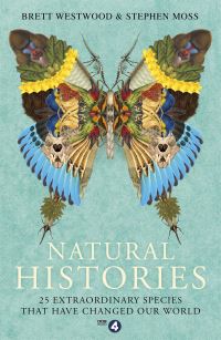 Book Cover for Natural Histories by Brett Westwood, Stephen Moss