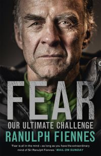Book Cover for Fear by Ranulph Fiennes