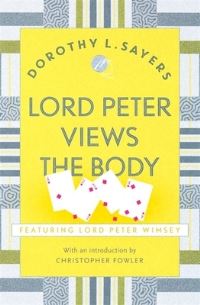 Book Cover for Lord Peter Views the Body by Dorothy L Sayers