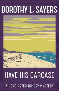 Book Cover for Have His Carcase by Dorothy L Sayers