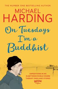 Book Cover for On Tuesdays, I'm a Buddhist by Michael P Harding