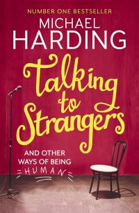 Book Cover for Talking to Strangers and Other Ways of Being Human by Michael P Harding