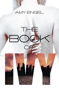 Book Cover for The Book of Ivy by Amy Engel