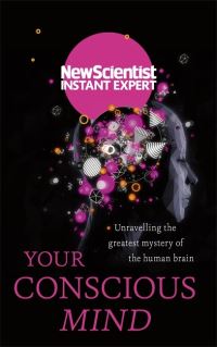 Book Cover for Your Conscious Mind by NewScientist