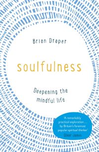 Book Cover for Soulfulness by Brian Draper
