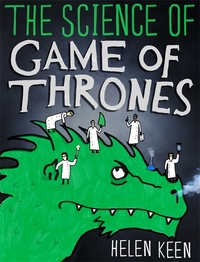 Book Cover for The Science of Game of Thrones by Helen Keen