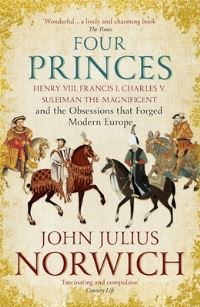 Book Cover for Four Princes by John Julius Norwich