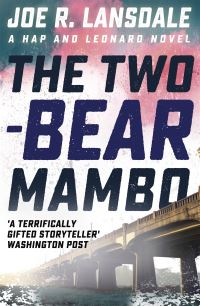 Book Cover for The Two-Bear Mambo by Joe R Lansdale