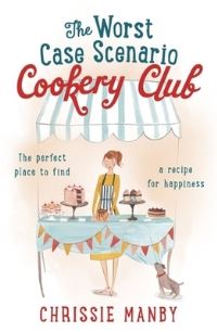 Book Cover for The Worst Case Scenario Cookery Club by Chris Manby