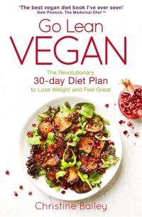 Book Cover for Go Lean Vegan by Christine Bailey