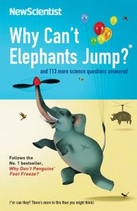 Book Cover for Why Can't Elephants Jump? by New Scientist
