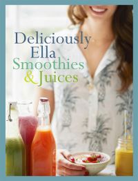 Book Cover for Smoothies & Juices by Ella Mills