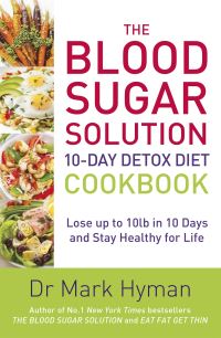 Book Cover for The Blood Sugar Solution 10-Day Detox Diet Cookbook by Mark Hyman