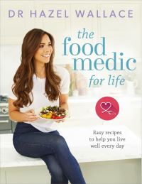Book Cover for The Food Medic for Life by Hazel Wallace