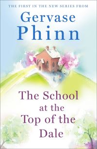 Book Cover for The School at the Top of the Dale by Gervase Phinn