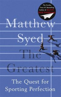 Book Cover for The Greatest by Matthew Syed