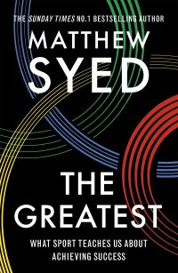 Book Cover for The Greatest by Matthew Syed