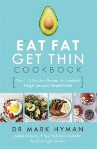 Book Cover for The Eat Fat, Get Thin Cookbook by Mark Hyman