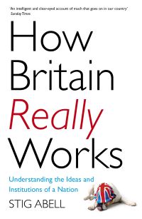 Book Cover for How Britain Really Works by Stig Abell
