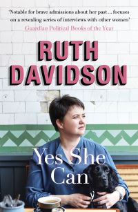 Book Cover for Yes She Can by Ruth Davidson