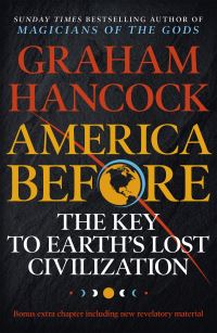 Book Cover for America Before by Graham Hancock