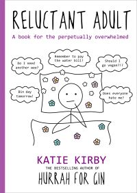 Book Cover for Hurrah for Gin - Reluctant Adult by Katie Kirby
