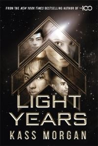 Book Cover for Light Years by Kass Morgan
