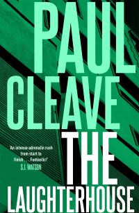 Book Cover for The Laughterhouse by Paul Cleave