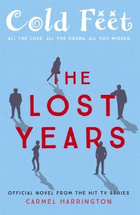 Book Cover for Cold Feet - The Lost Years by Carmel Harrington