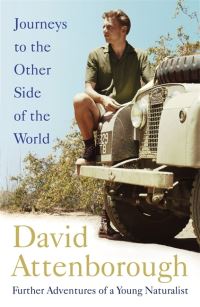 Book Cover for Journeys to the Other Side of the World by Sir David Attenborough