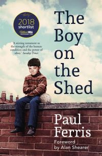 Book Cover for The Boy on the Shed by Paul Ferris