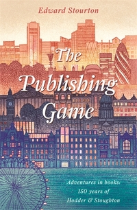 Book Cover for The Publishing Game by Edward Stourton